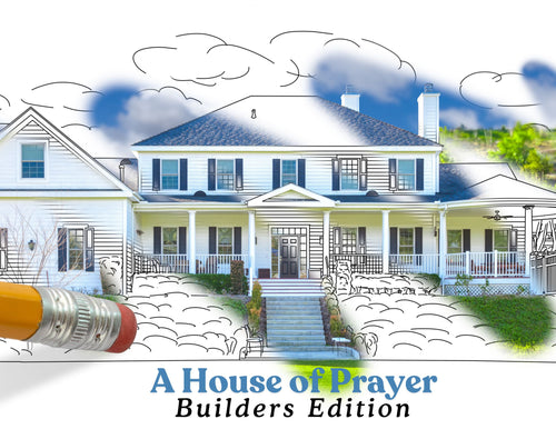 (August) House of Prayer (Builder's Edition): Building an Orthodox Prayer Life
