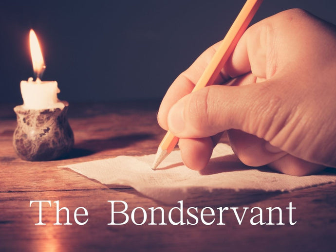 (July) The Bondservant: A 4-Week Unit on the Pauline Epistles